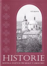 Ukzka knihy Historie kostela svatch T krl v Libouchci