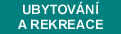 Ubytovn a rekreace
